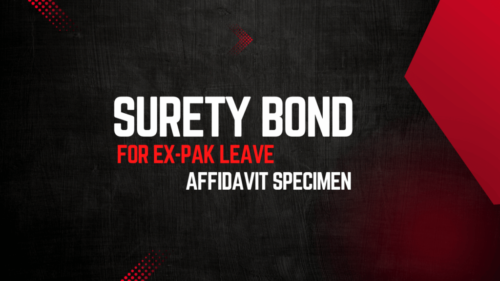 Surety Bond For Ex-Pakistan Leave Specimen