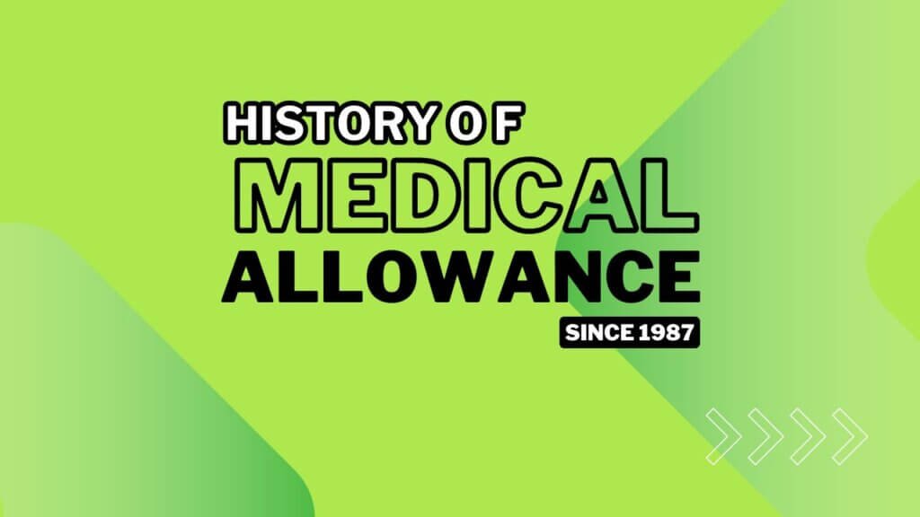 History of Medical Allowance